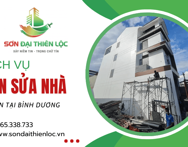 Nâng tầm thẩm mỹ cho ngôi nhà của bạn với dịch vụ sơn sửa nhà Bình Dương tại Sơn Đại Thiên Lộc